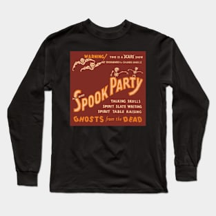 Midnite Spook Party! Long Sleeve T-Shirt